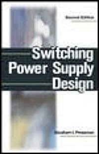 Switching Power Supply Design (Hardcover, 2nd, Subsequent)