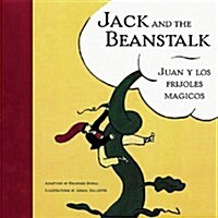 Jack and the Beanstalk/Juan y Los Frijoles Magicos (Paperback, Bilingual)