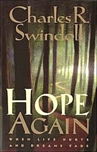 Hope Again: When Life Hurts and Dreams Fade (Paperback)