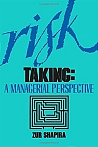 Risk Taking: A Managerial Perspective (Paperback, Revised)