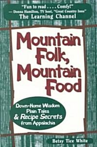 Mountain Folk, Mountain Food (Paperback)