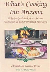 Whats Cooking Inn Arizona (Paperback)