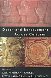 Death and Bereavement Across Cultures (Paperback)