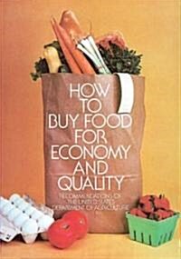 How to Buy Food for Economy & Quality (Paperback)