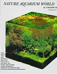 Nature Aquarium World (Hardcover)