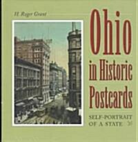 Ohio in Historic Postcards: Self-Potrait of a State (Hardcover)