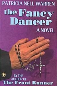 The Fancy Dancer (Paperback)