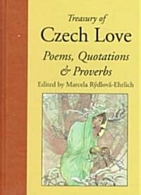 Treasury of Czech Love Poems, Quotations & Proverbs (Hardcover)