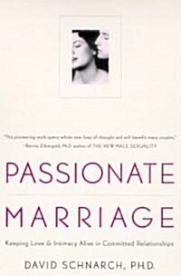 Passionate Marriage (Paperback, Reprint)