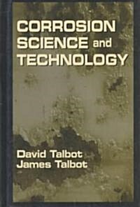 Corrosion Science and Technology (Hardcover)