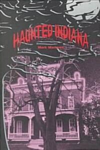 Haunted Indiana (Paperback)
