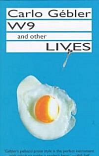 W9 and Other Lives : Stories (Hardcover)