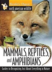 Mammals, Reptiles and Amphibians (Paperback)