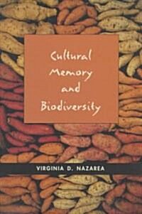 Cultural Memory and Biodiversity (Hardcover)