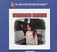 Stranger Danger (Library)