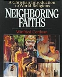 Neighboring Faiths (Hardcover)