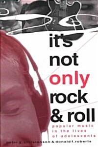 Its Not Only Rock & Roll (Paperback)