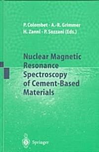 Nuclear Magnetic Resonance Spectroscopy of Cement-Based Materials (Hardcover)