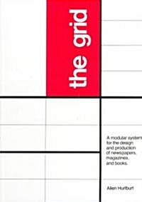Grid: A Modular System for the Design and Production of Newpapers, Magazines, and Books (Paperback)