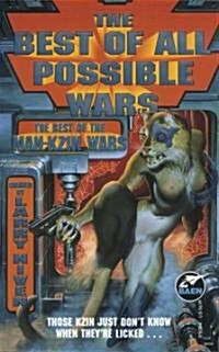 The Best of All Possible Wars (Mass Market Paperback)