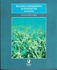 Biological Oceanography: An Introduction (Paperback, 2 ed)