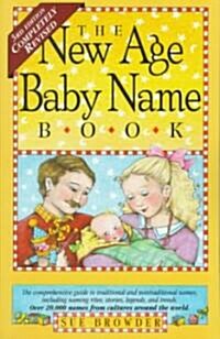 The New Age Baby Name Book (Paperback, 3rd)