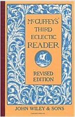 McGuffey's Third Eclectic Reader (Hardcover, Revised)