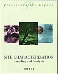 Site Characterization: Sampling and Analysis (Paperback)