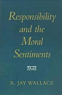 Responsibility and the Moral Sentiments (Paperback, Revised)