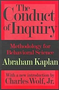 The Conduct of Inquiry : Methodology for Behavioural Science (Paperback)