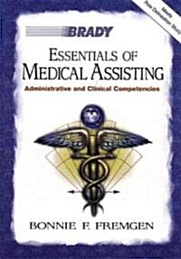 Essentials of Medical Assisting (Hardcover, Diskette, CD-ROM)