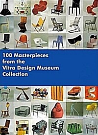 100 Masterpieces from the Vitra Design Museum Collection (Paperback)