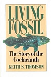 Living Fossil: The Story of the Coelacanth (Paperback, Revised)