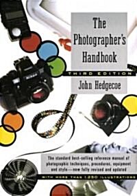 The Photographers Handbook (Paperback, 3rd, Subsequent)