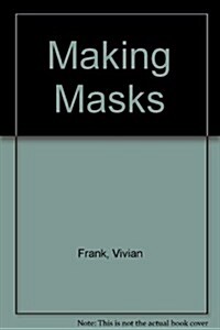 Making Masks (Hardcover)