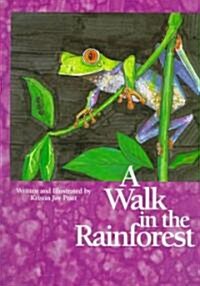 Walk in the Rainforest (Paperback)