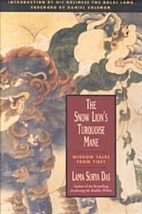 The Snow Lions Turquoise Mane (Paperback)