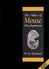The Atlas of Mouse Development (Hardcover)