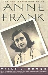 [중고] The Last Seven Months of Anne Frank (Paperback, Reprint)