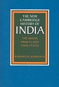 The Indian Princes and their States (Hardcover)