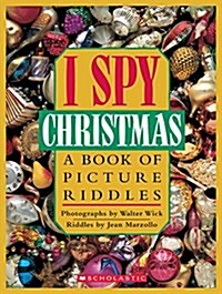 I Spy Christmas: A Book of Picture Riddles (Hardcover)