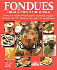 Fondues from Around the World (Paperback, Reprint)