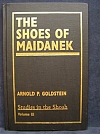 The Shoes of Maidanek (Hardcover)