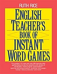 English Teachers Book of Instant Word Games (Paperback)