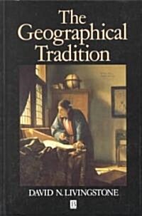 Geographical Tradition (Paperback)