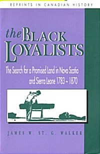 The Black Loyalists (Paperback, Reprint)