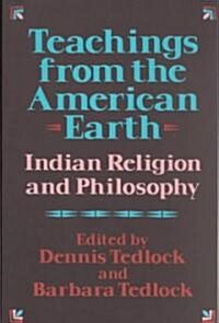 Teachings from the American Earth: Indian Religion and Philosophy (Paperback, Revised)