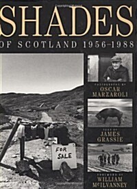 Shades of Scotland 1956-1988 (Hardcover)