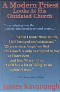 A Modern Priest Looks at His Outdated Church (Paperback, 25th, Anniversary)