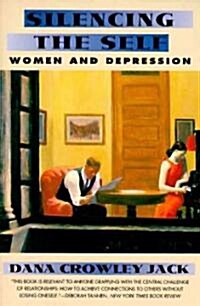 Silencing the Self: Women and Depression (Paperback)
